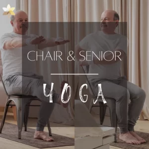 Chair & Senior Yoga